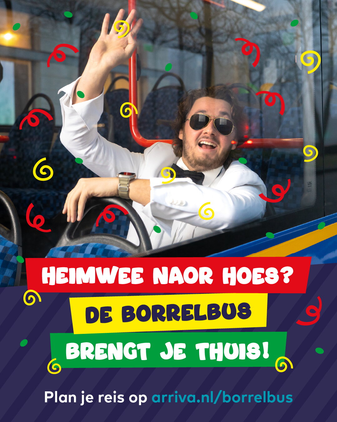 John Tana als chauffeur in Arriva bus. Tekst: Heimwee naar hoes? De Borrebus brengt je thuis! Plan je reis op arriva.nl/borrelbus